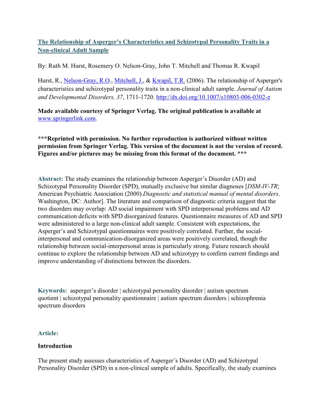 The Relationship of Asperger's Characteristics and Schizotypal Personality Traits in a Non-Clinical Adult Sample By