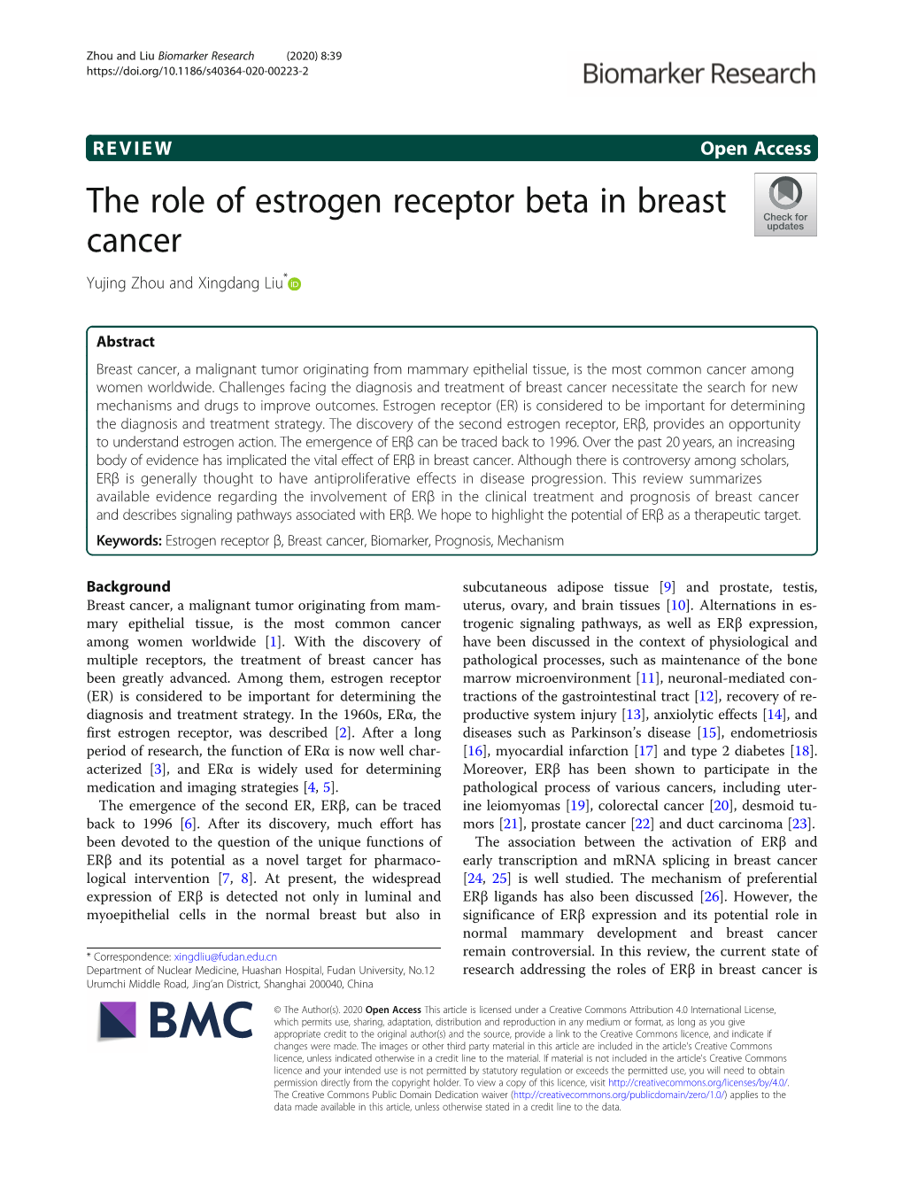 The Role of Estrogen Receptor Beta in Breast Cancer Yujing Zhou and Xingdang Liu*