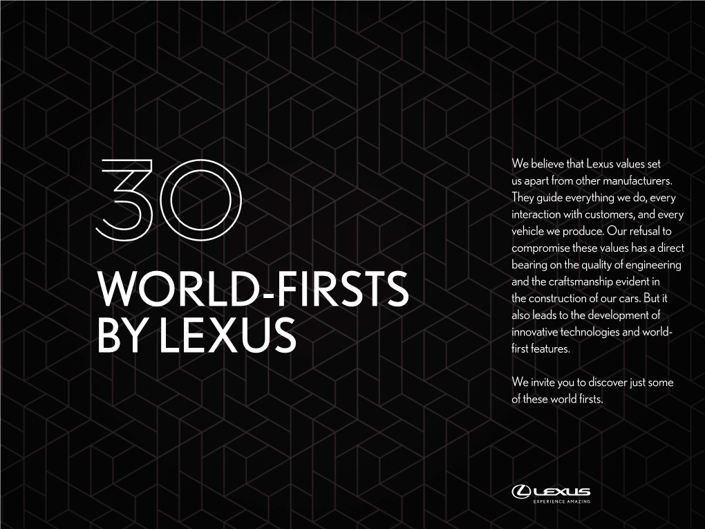 We Believe That Lexus Values Set Us Apart from Other Manufacturers