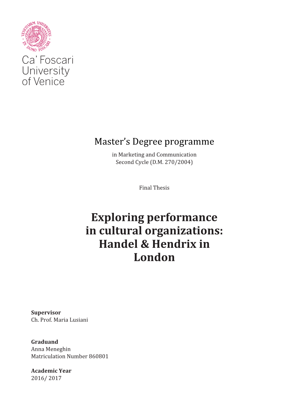 Exploring Performance in Cultural Organizations: Handel & Hendrix In