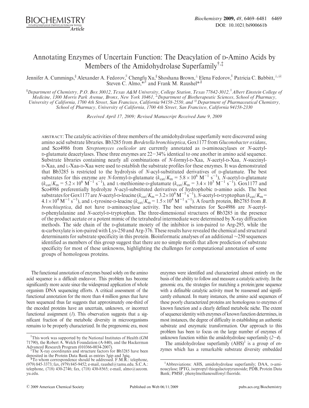 Annotating Enzymes of Uncertain Function: the Deacylation of D-Amino Acids by Members of the Amidohydrolase Superfamily†,‡ ^ ) ^ Jennifer A