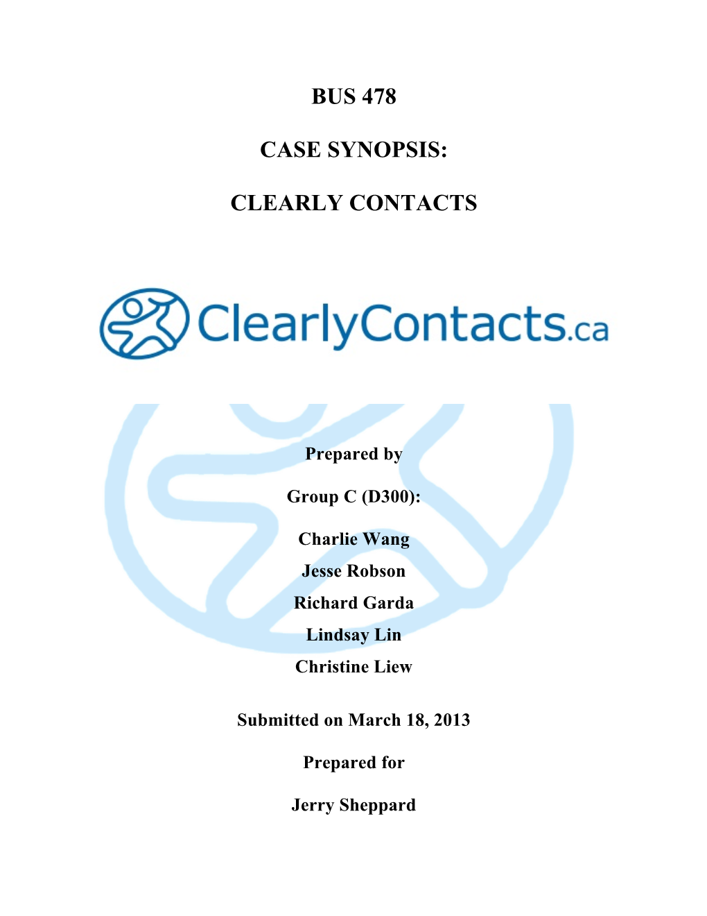 Bus 478 Case Synopsis: Clearly Contacts