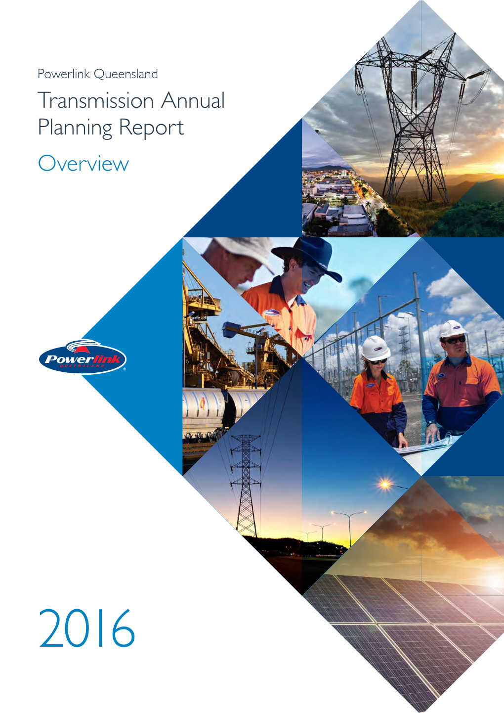 Transmission Annual Planning Report Overview