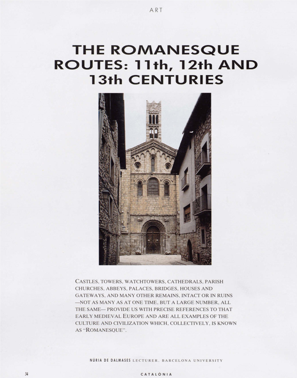 THE ROMANESQUE ROUTES: 1 1Th, 12Th and 13Th CENTURIES