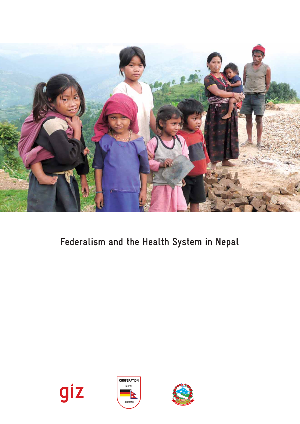 Federalism and Health in Nepal 1
