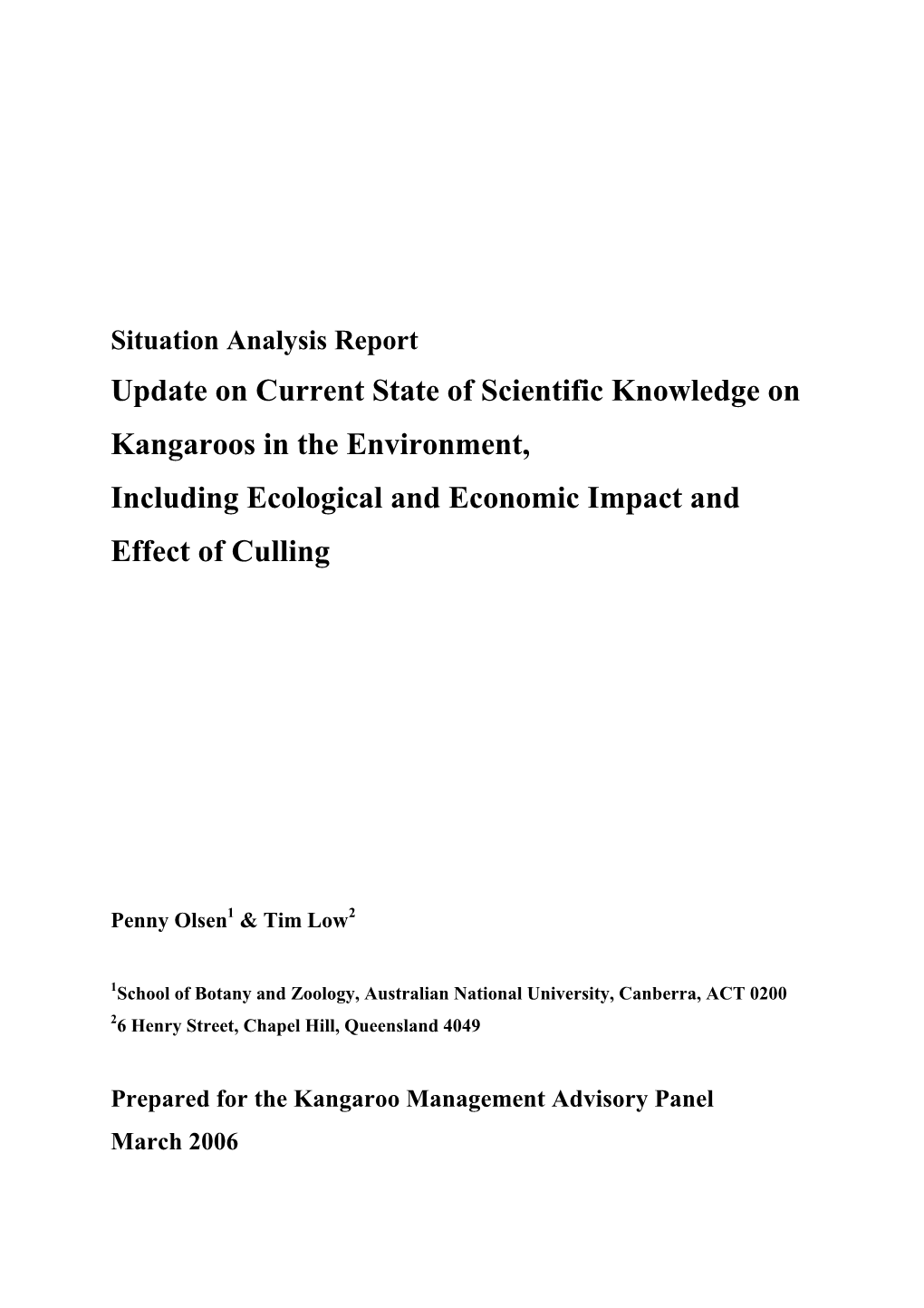 Update on Current State of Scientific Knowledge on Kangaroos in the Environment, Including Ecological and Economic Impact and Effect of Culling