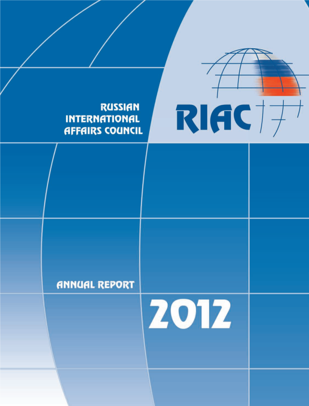 President of the Russian Federation. Executive Order About RIAC