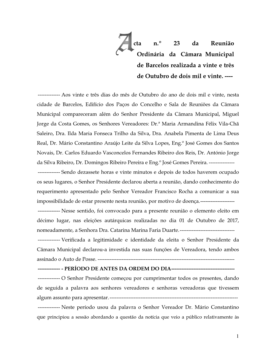 Cta N.º 23 Da Reunião Ordinária Da Câmara Municipal De Barcelos Realizada a Vinte E Três De Outubro De Dois Mil E