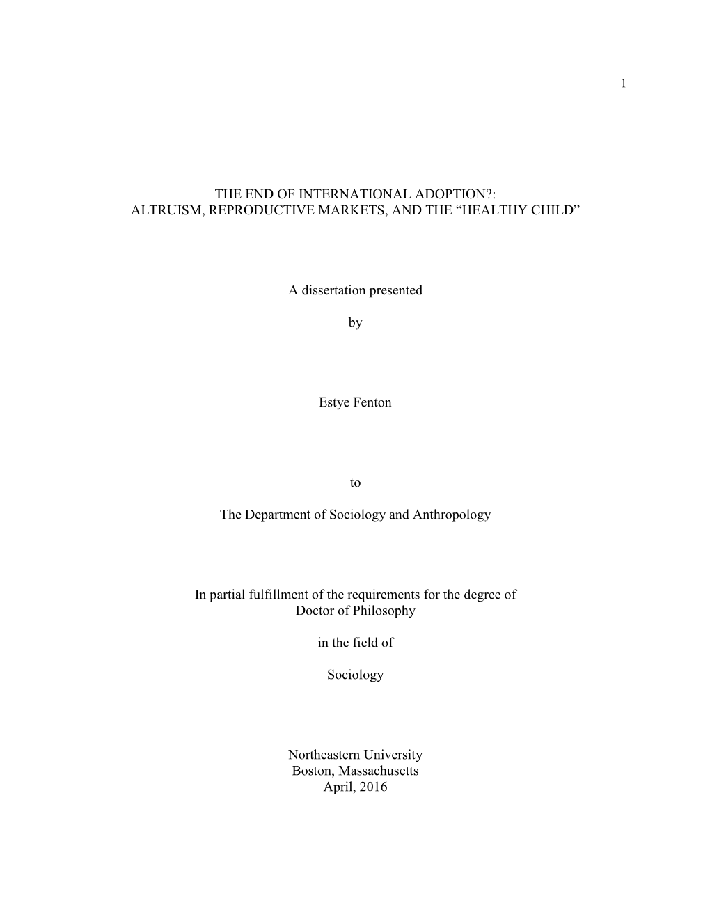 The End of International Adoption?: Altruism, Reproductive Markets, and the “Healthy Child”