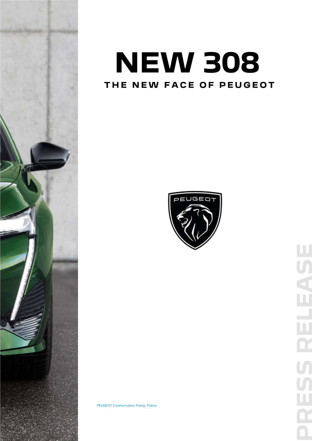 New 308 the New Face of Peugeot