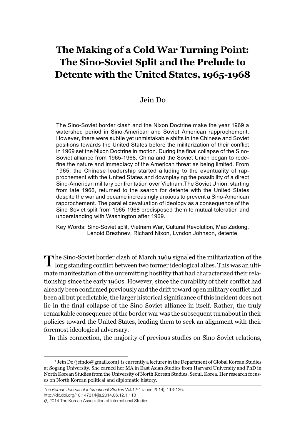 The Making of a Cold War Turning Point: the Sino-Soviet Split and the Prelude to Detente with the United States, 1965-1968