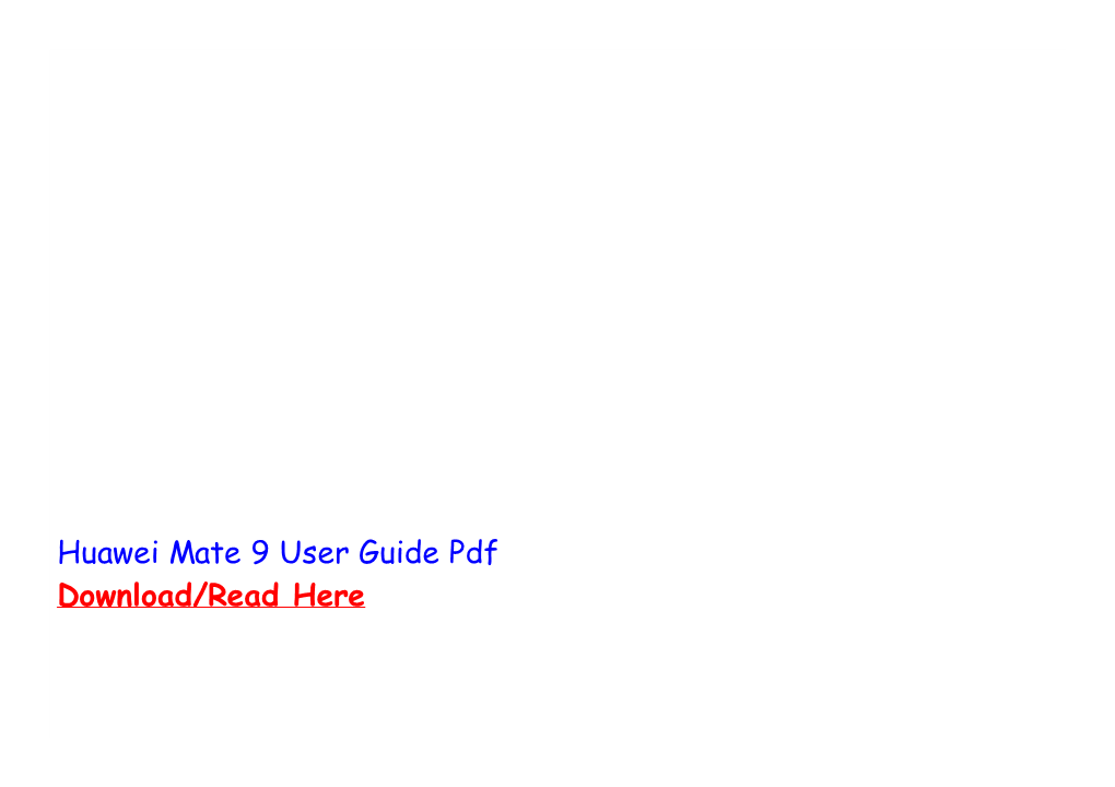 Huawei Mate 9 User Guide