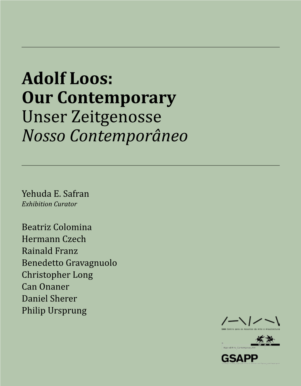 Adolf Loos: Our Contemporary Unser Zeitgenosse Nosso Contemporâneo