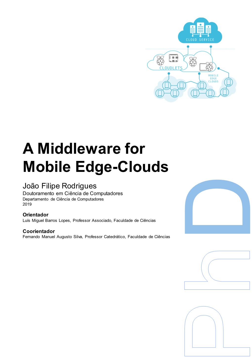 A Middleware for Mobile Edge-Clouds