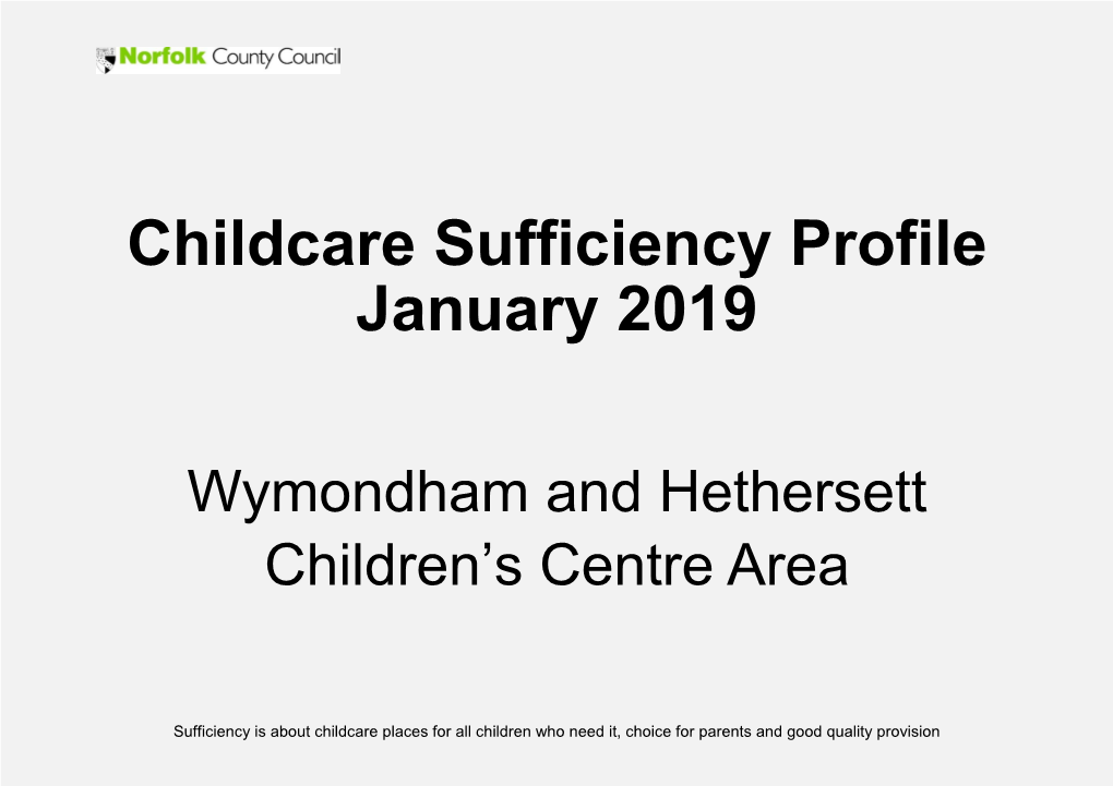 Childcare Sufficiency Profile January 2019