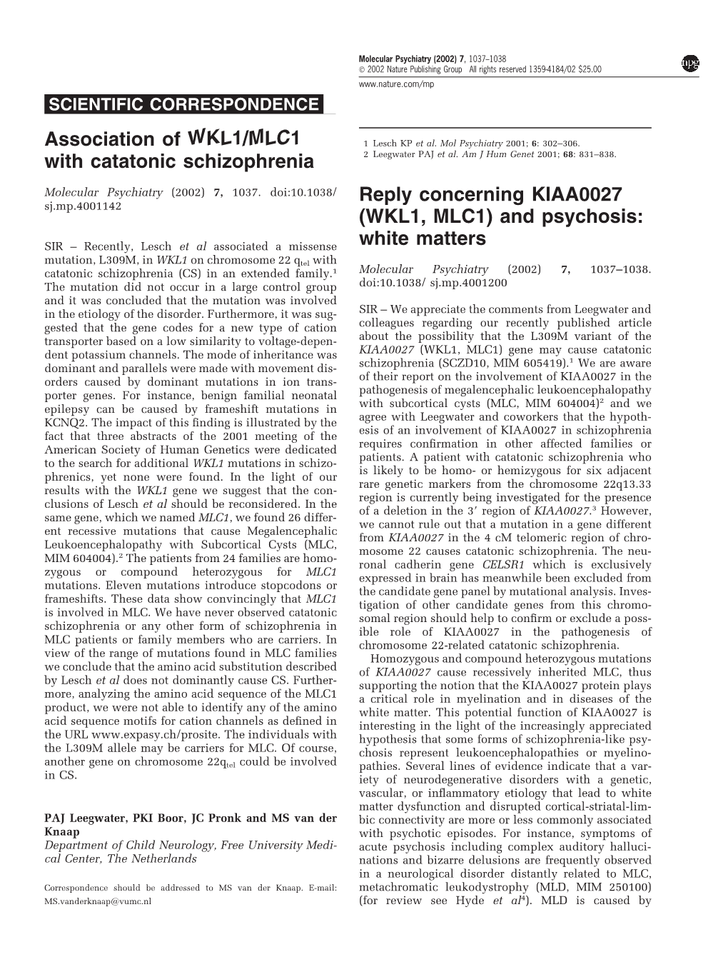 Association of WKL1/MLC1 with Catatonic Schizophrenia