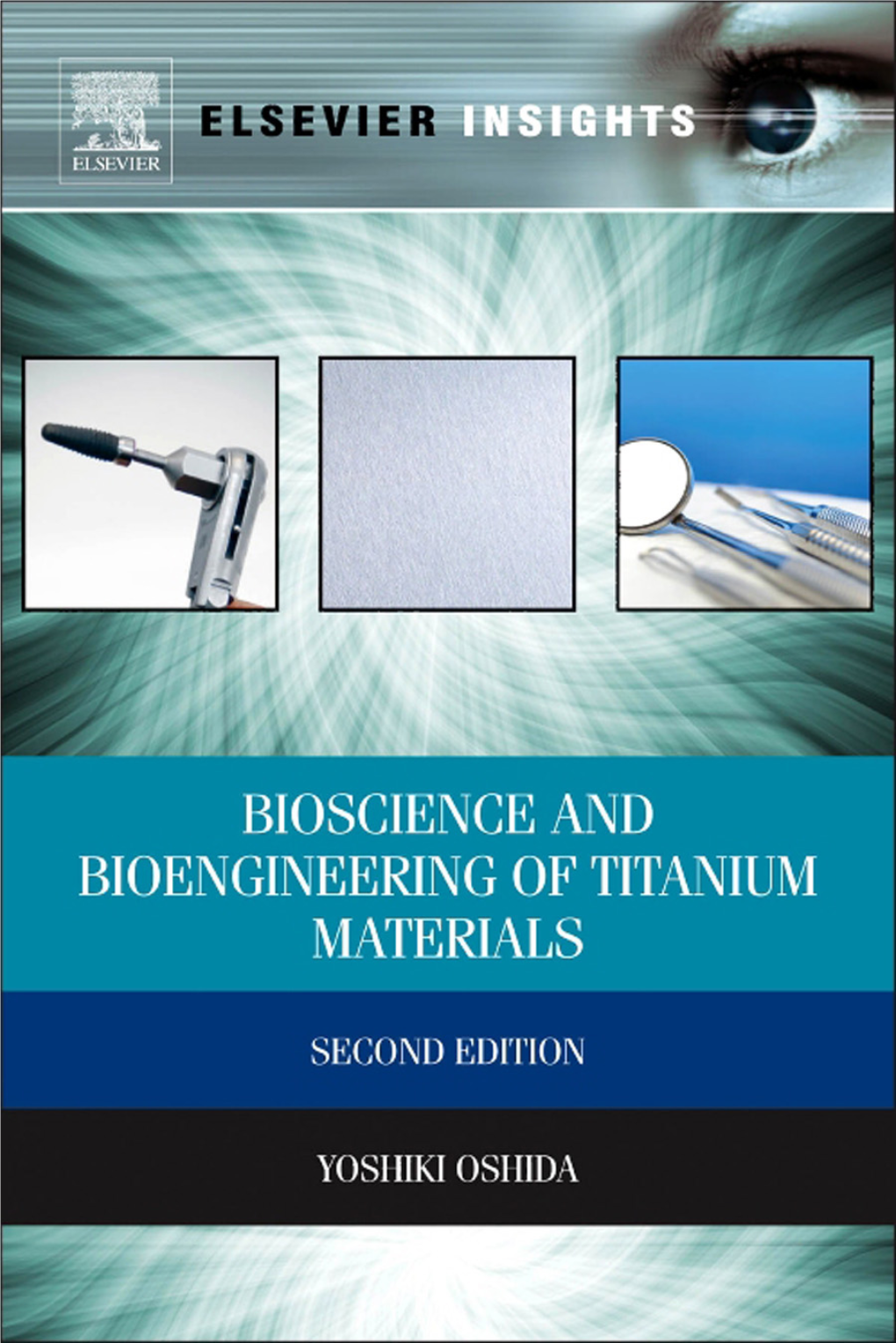 Bioscience and Bioengineering of Titanium Materials This Page Intentionally Left Blank Bioscience and Bioengineering of Titanium Materials Second Edition