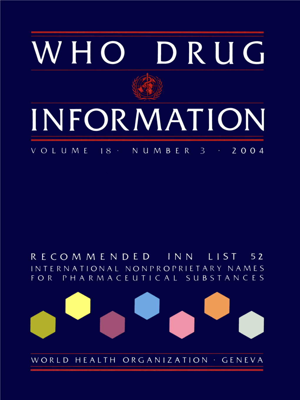 WHO Drug Information Vol. 18, No. 3, 2004