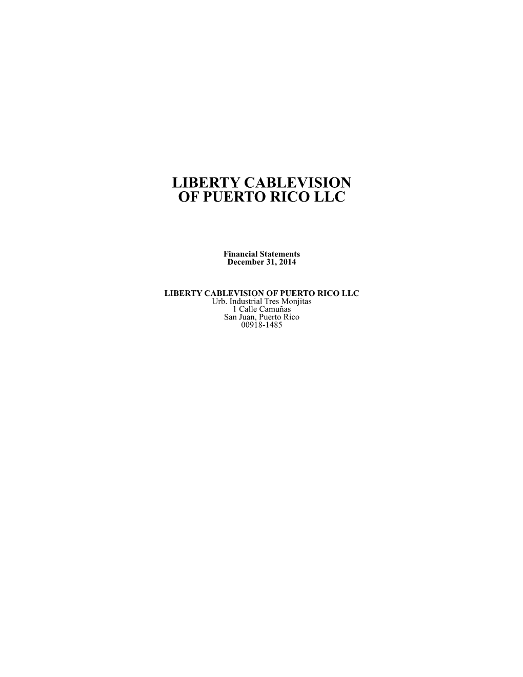 Liberty Cablevision of Puerto Rico Llc