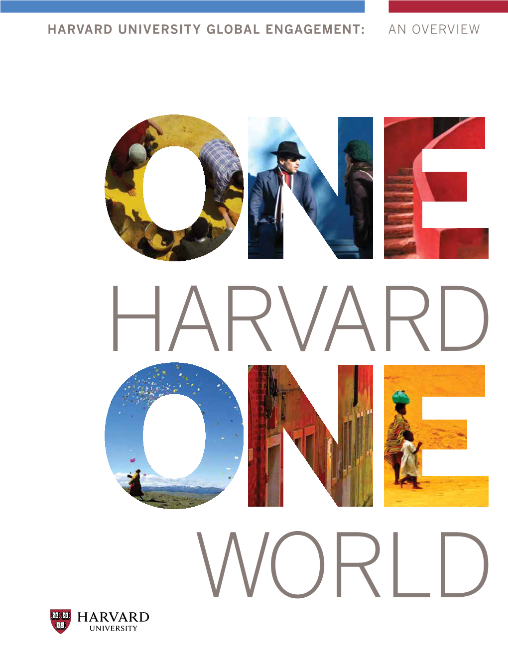 Harvard University Global Engagement: an Overview