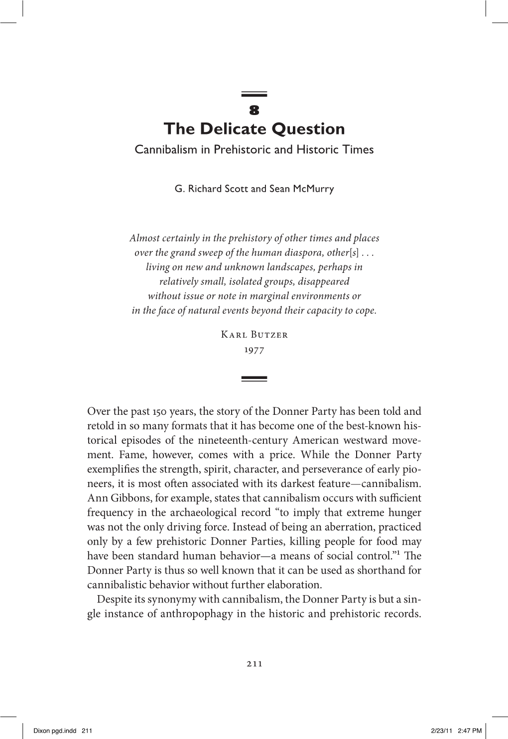 The Delicate Question: Cannibalism in Prehistoric and Historic Times