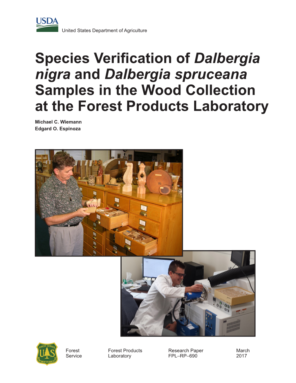 Species Verification of Dalbergia Nigra and Dalbergia Spruceana Samples in the Wood Collection of the Forest Products Laboratory