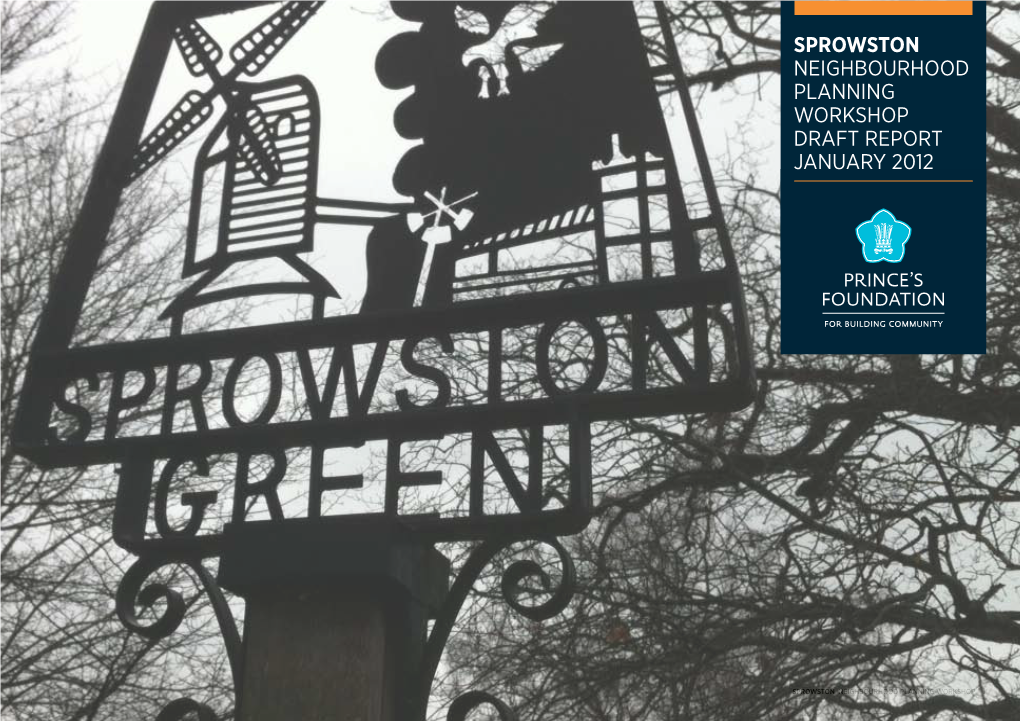 Sprowston Neighbourhood Planning Workshop Draft Report January 2012