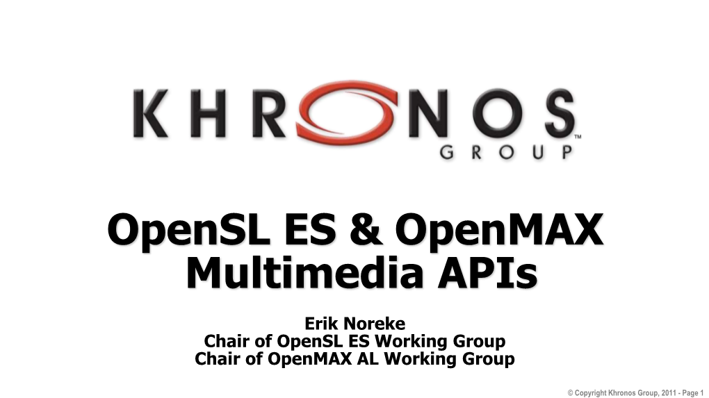 Opensl ES & Openmax Multimedia Apis