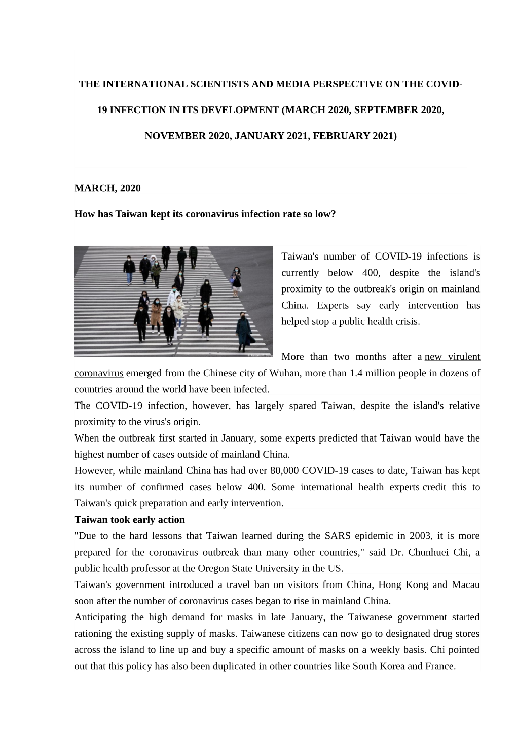 NOVEMBER 2020, JANUARY 2021, FEBRUARY 2021) MARCH, 2020 How Has Taiwan Kept Its Coronavirus Infection Rate So Low? Taiwan's Numb