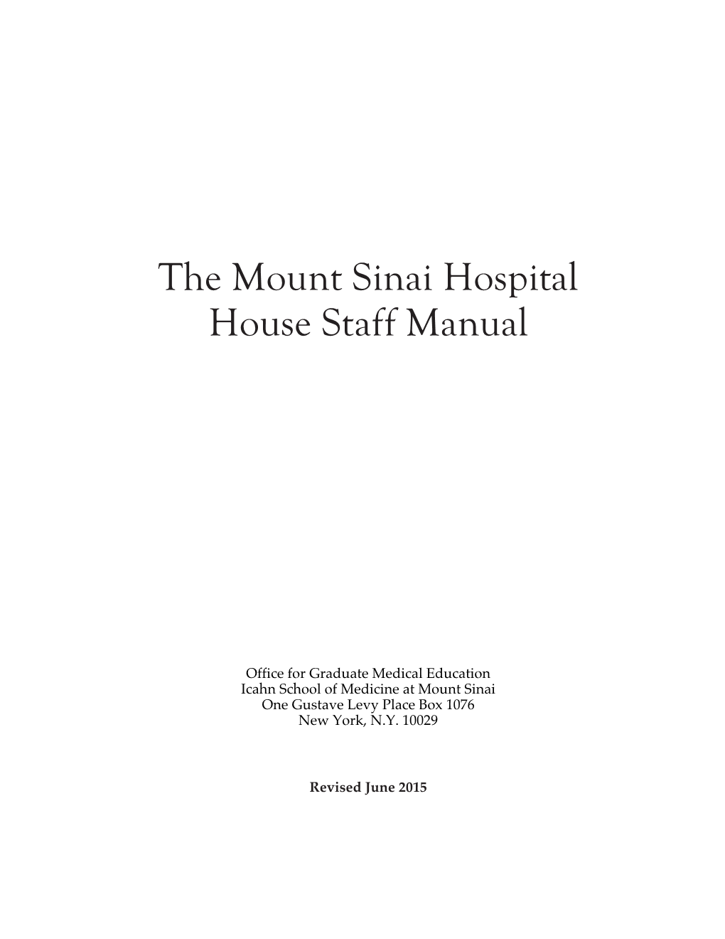 The Mount Sinai Hospital House Staff Manual