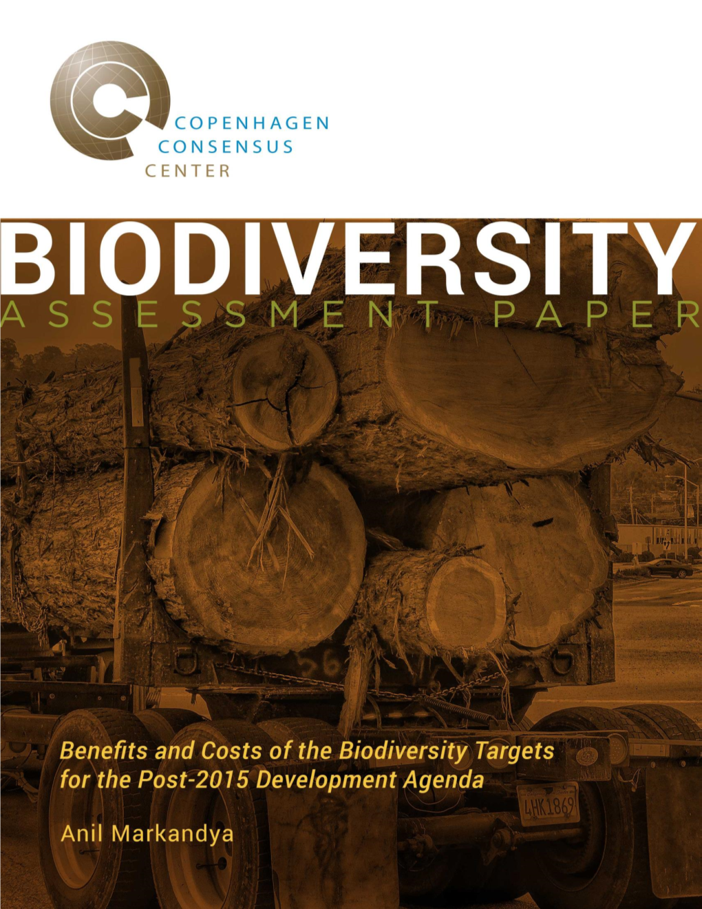 Benefits and Costs of the Biodiversity Targets for the Post-2015 Development Agenda Post-2015 Consensus