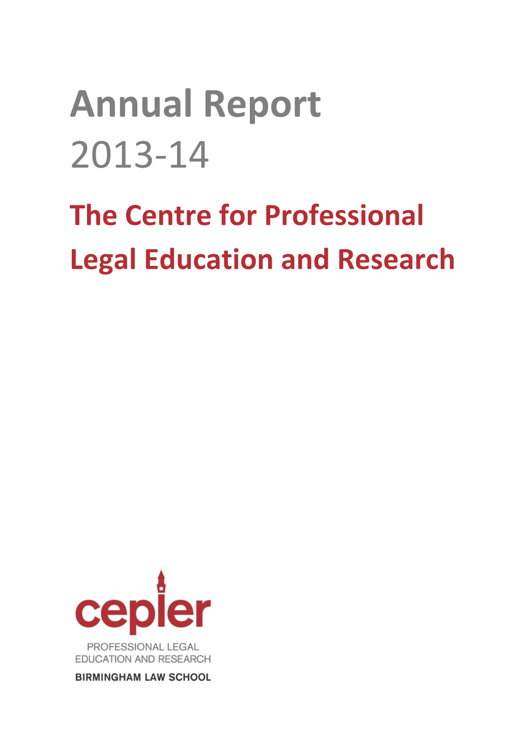 Annual Report 2013-14 the Centre for Professional