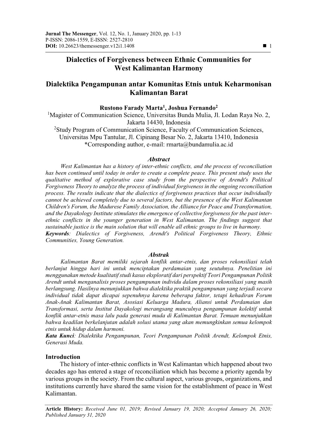 Dialectics of Forgiveness Between Ethnic Communities for West Kalimantan Harmony Dialektika Pengampunan Antar Komunitas Etnis Untuk Keharmonisan Kalimantan Barat