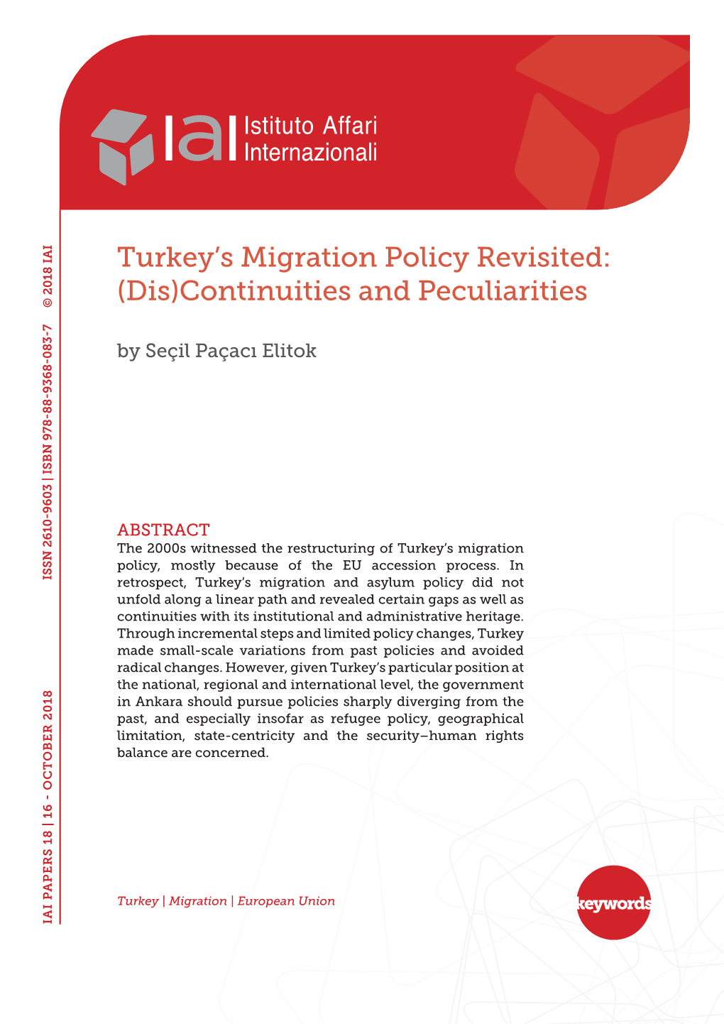 Turkey's Migration Policy Revisited: (Dis)Continuities and Peculiarities