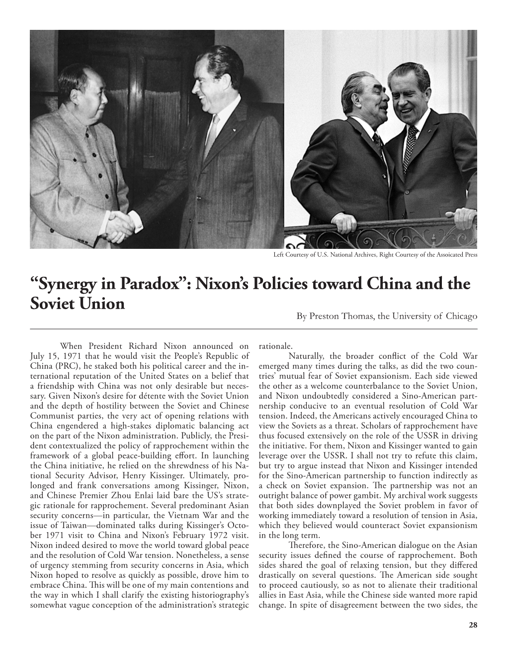 “Synergy in Paradox”: Nixon's Policies Toward China and the Soviet Union