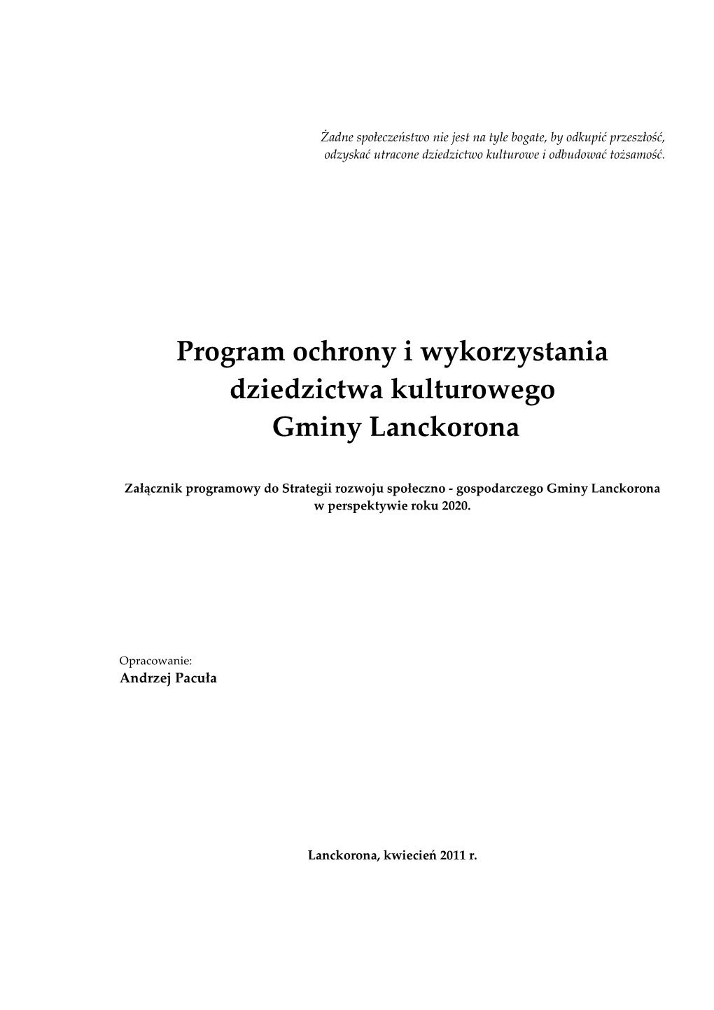 Program Ochrony I Wykorzystania Dziedzictwa Kulturowego Gminy Lanckorona