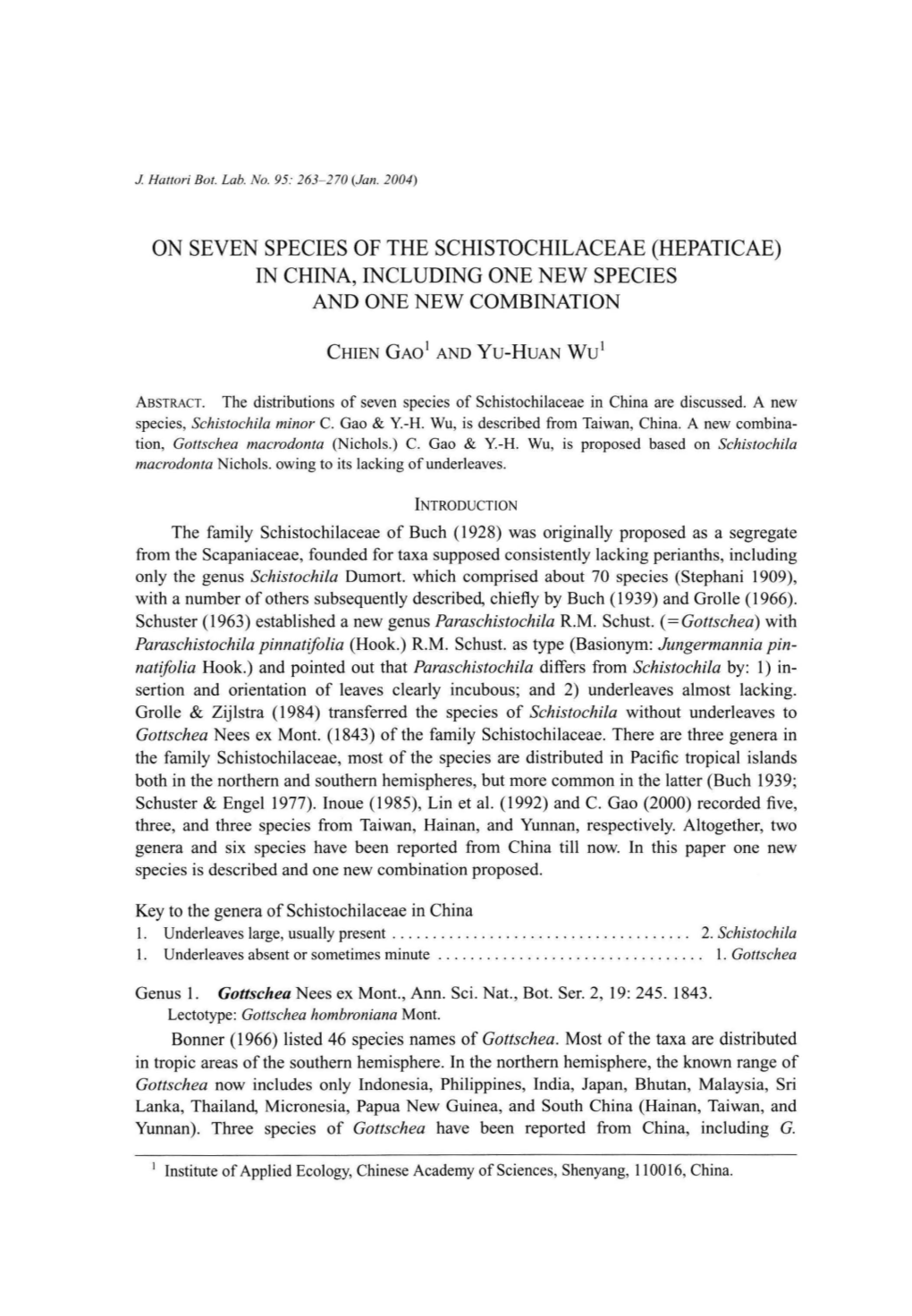 On Seven Species of the Schistochilaceae (Hepaticae) in China, Including One New Species and One New Combination