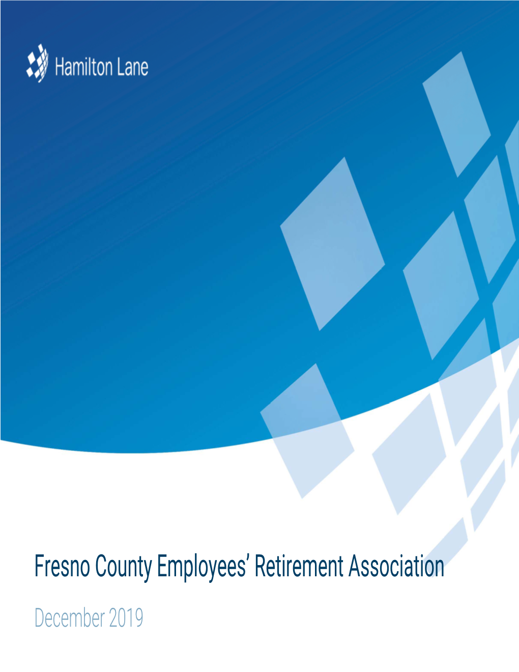 Fresno County Employees' Retirement Association Portfolio Performance Summary by Investment As of June 30, 2019