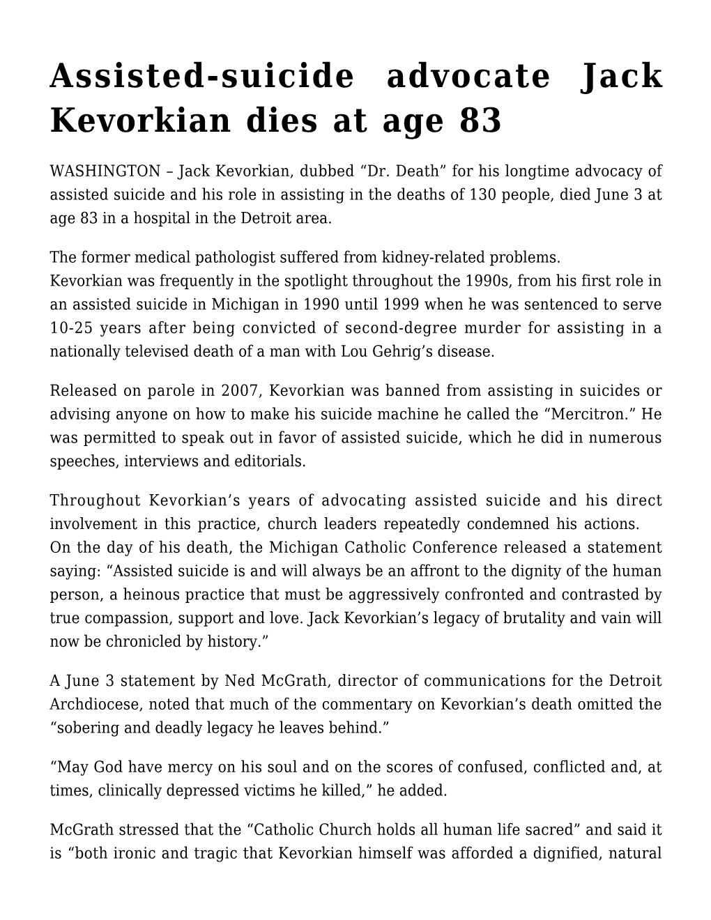 Assisted-Suicide Advocate Jack Kevorkian Dies at Age 83