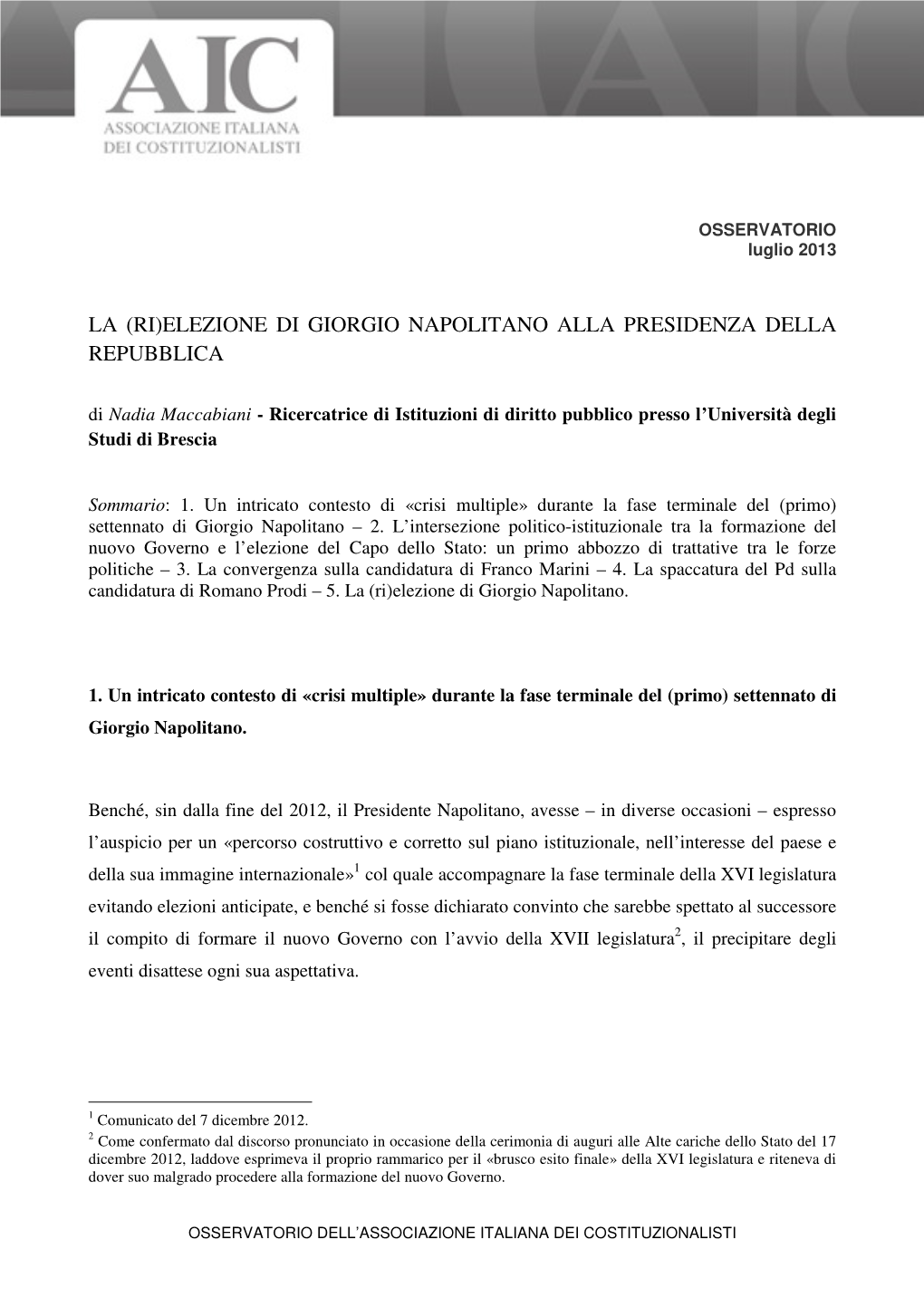 La (Ri)Elezione Di Giorgio Napolitano Alla Presidenza Della Repubblica