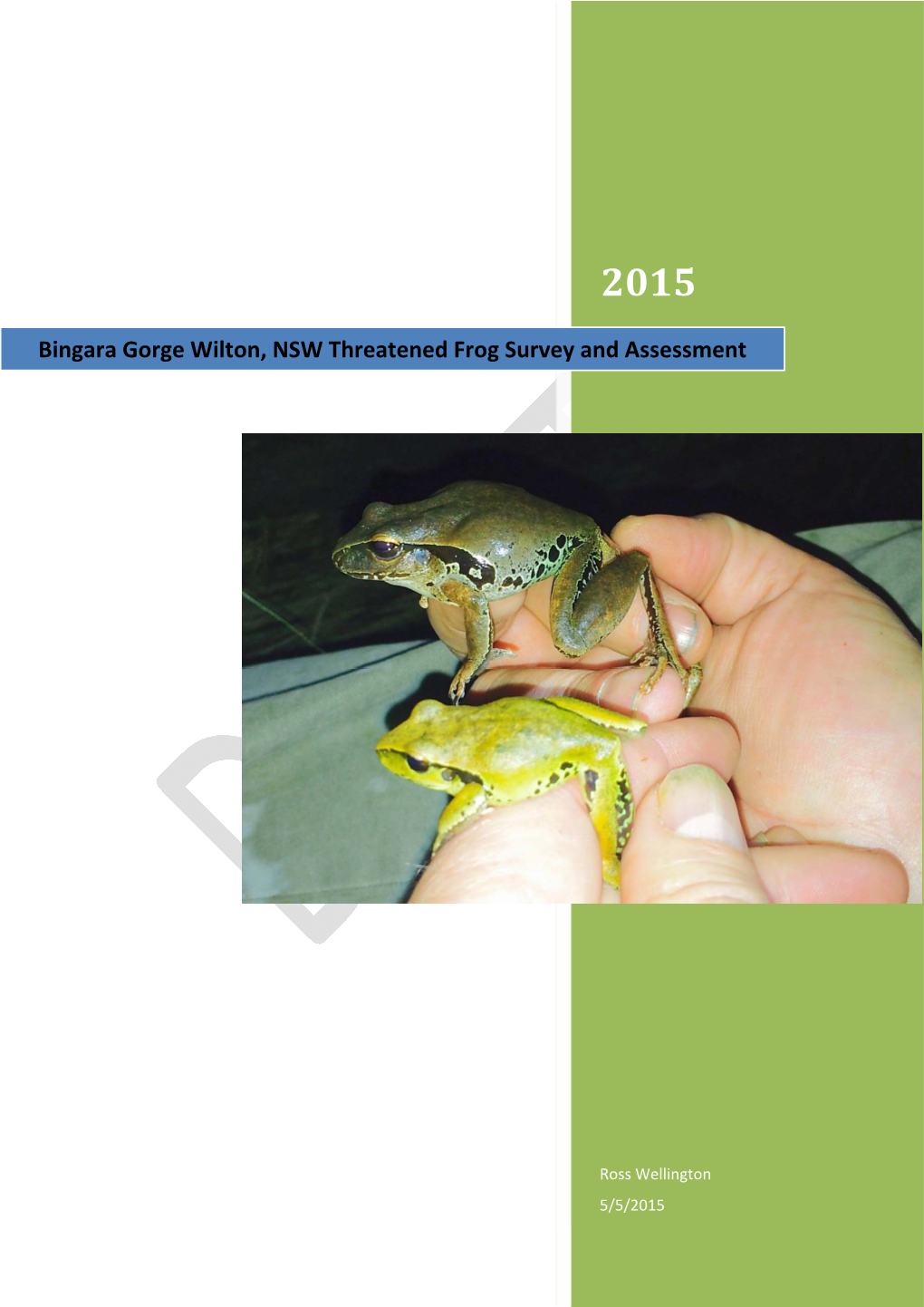 Bingara Gorge Wilton, NSW Threatened Frog Survey and Assessment
