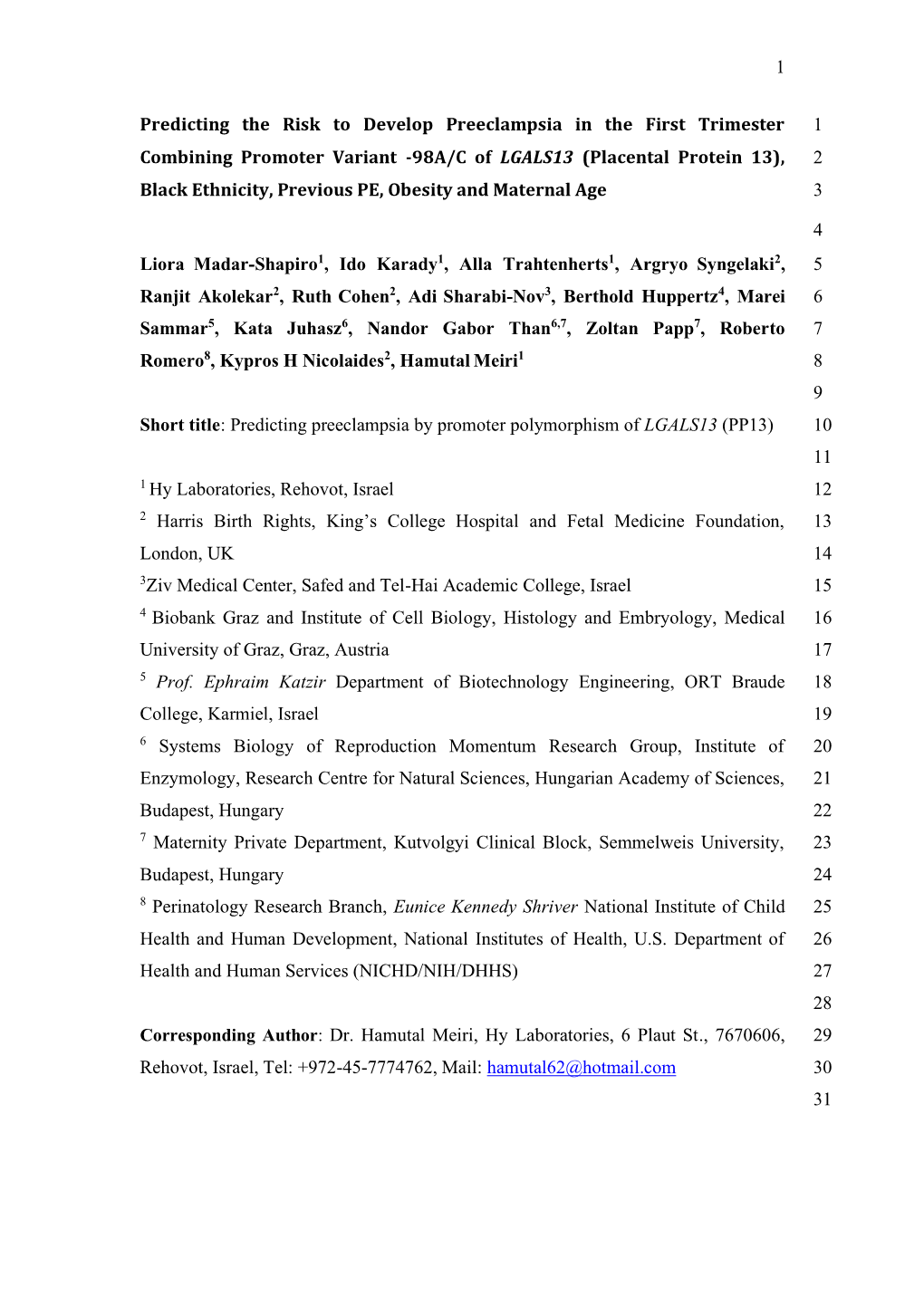 Predicting the Risk to Develop Preeclampsia (PE) in the First Trimester Combining Promoter Variant -98A/C of LGALS13 (Placental