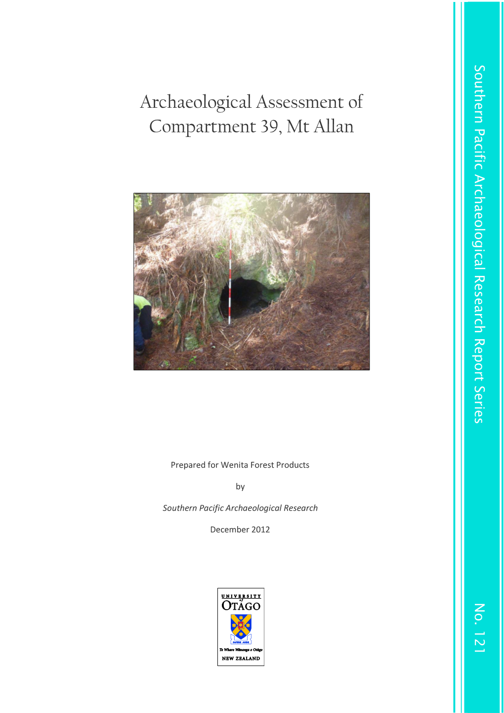 Archaeological Assessment of Compartment 39, Mt Allan