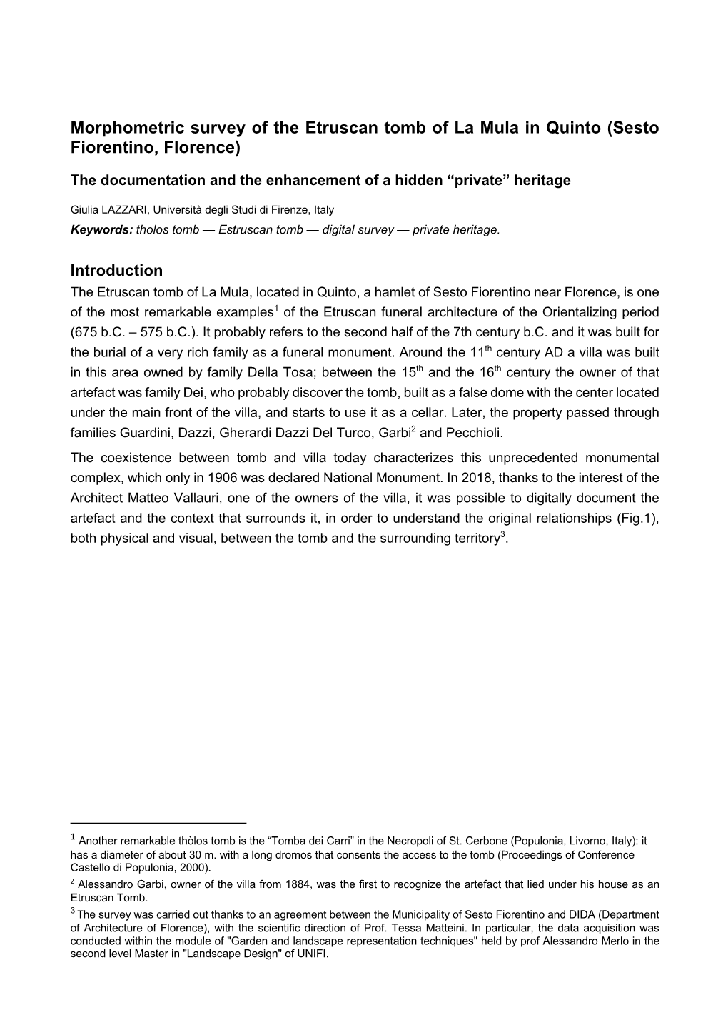 Morphometric Survey of the Etruscan Tomb of La Mula in Quinto (Sesto Fiorentino, Florence)