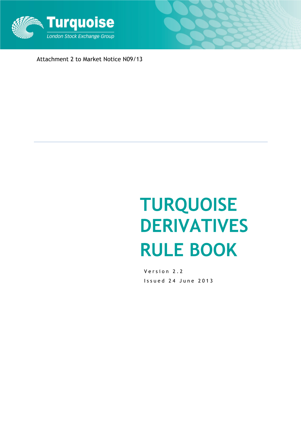 Turquoise Derivatives Rule Book
