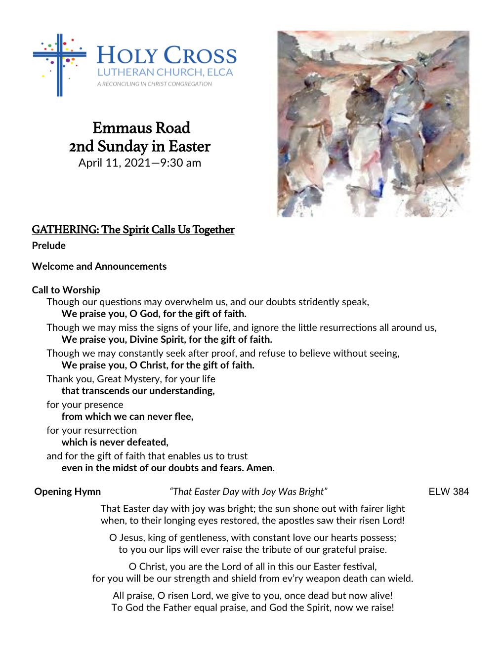 Emmaus Road 2Nd Sunday in Easter April 11, 2021—9:30 Am