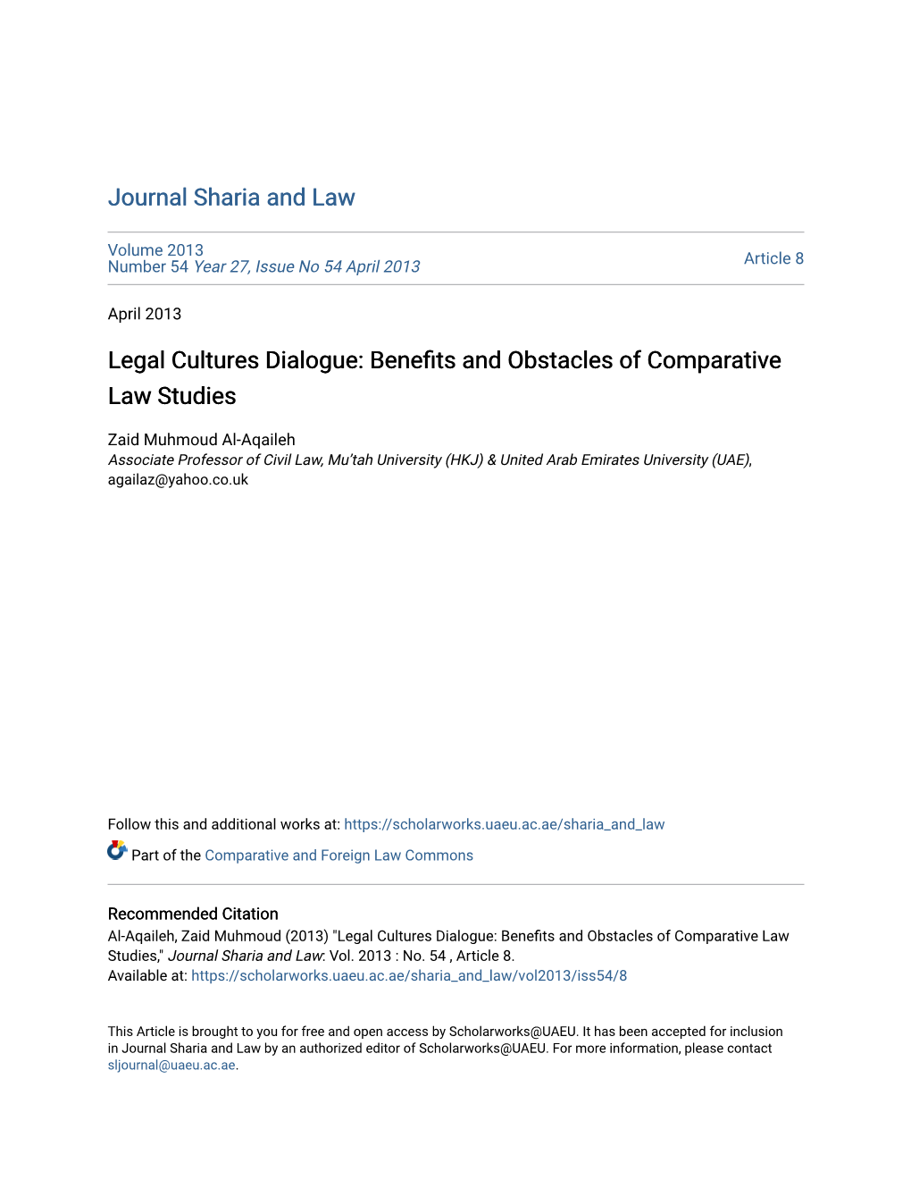 Legal Cultures Dialogue: Benefits and Obstacles of Comparative Law Studies