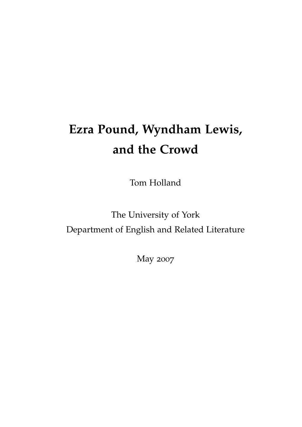 Ezra Pound, Wyndham Lewis, and the Crowd