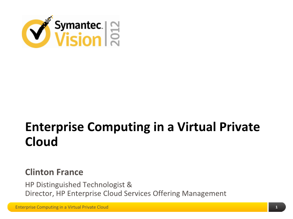 Enterprise Computing in a Virtual Private Cloud