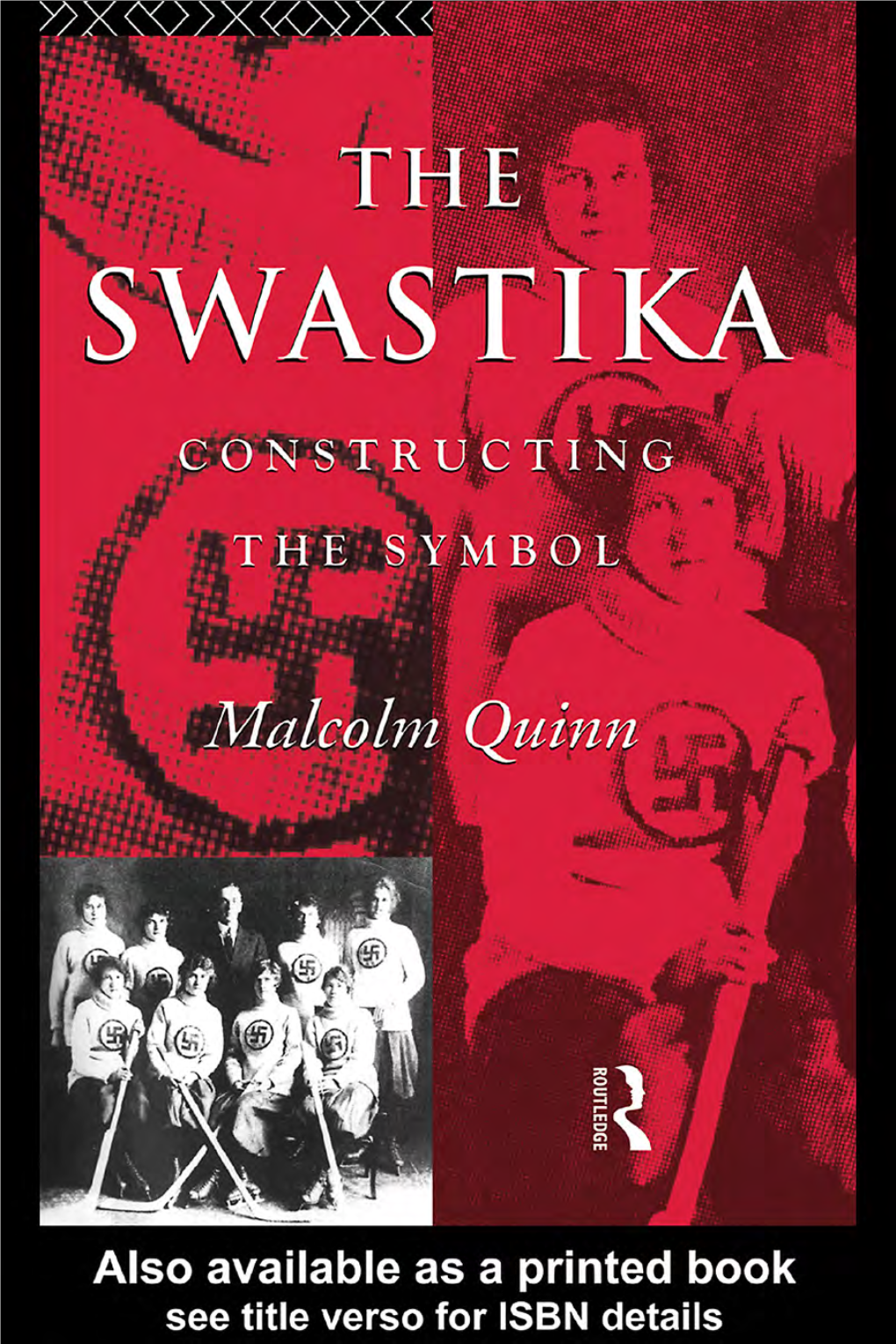 The Swastika: Constructing the Symbol P